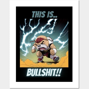 This Is Bullshit, Bulldog Throwing Epic Tantrum Posters and Art